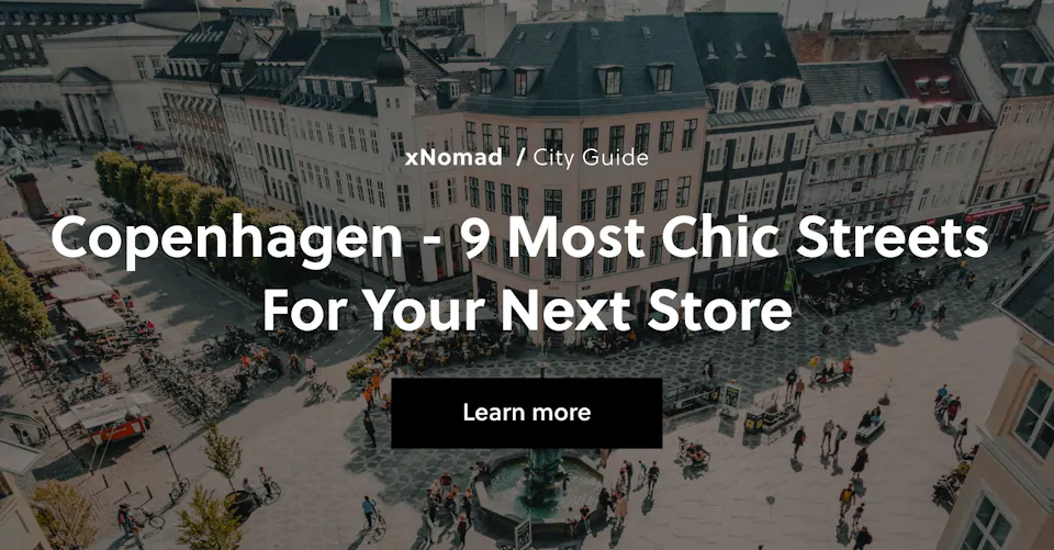 Copenhagen - 9 Most Chic Streets for Your Next Store