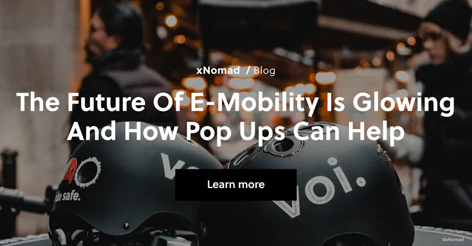 The Future of E-Mobility Is Glowing And How Pop Ups Can Help