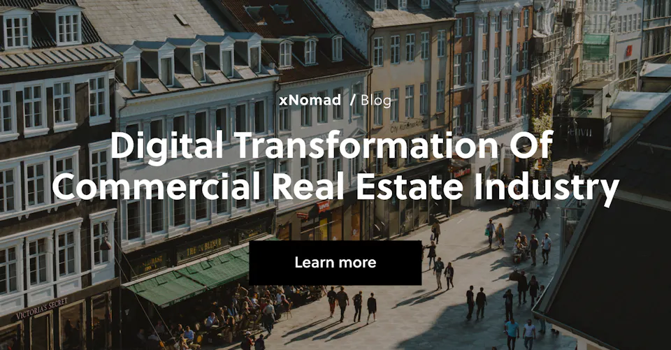 Digital Transformation of Commercial Real Estate Industry