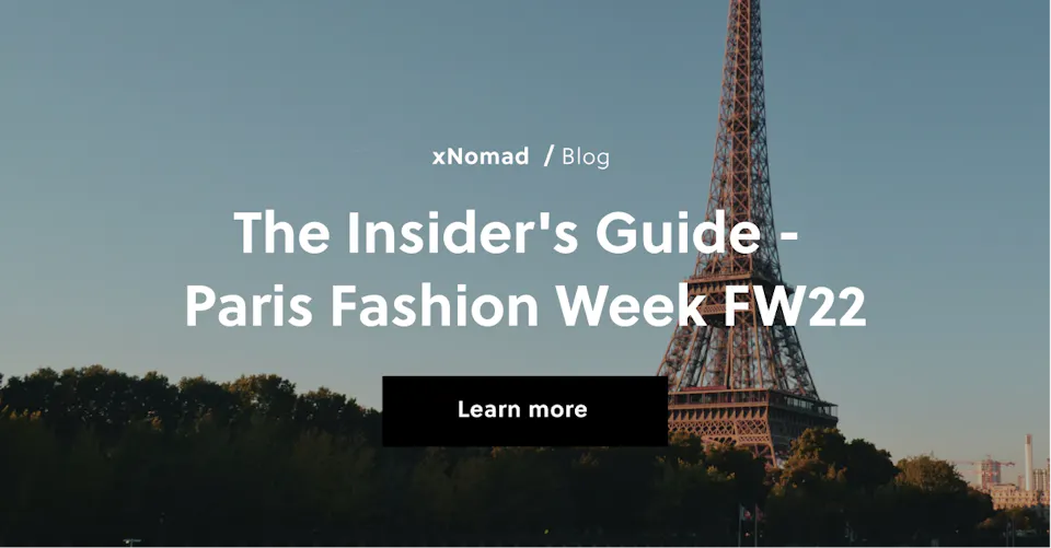 The Insider's Guide to Paris Fashion Week FW22
