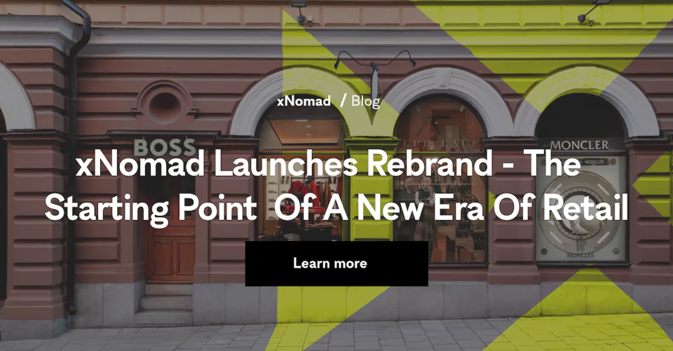 xNomad Launches Rebrand - The Starting Point Of a New Era Of Retail