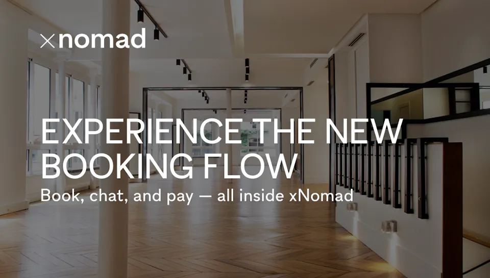 Explore the New xNomad Flow: Book, Chat, and Pay Seamlessly